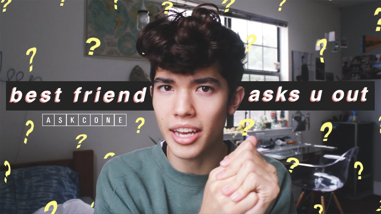Best Friend Asks You Out 🙃💔  [Ask Cone]