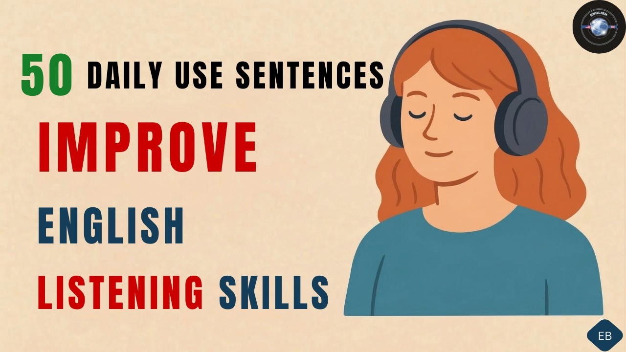 Daily Use Sentences | Boost Your Listening Skills