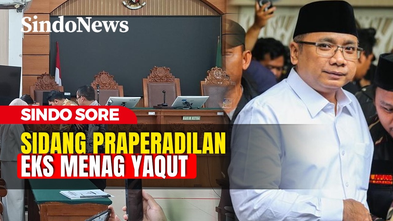 KPK Tak Hadir di Sidang Perdana Praperadilan, Gus Yaqut: Itu Haknya | Sindo Sore | 2402 | Part 03