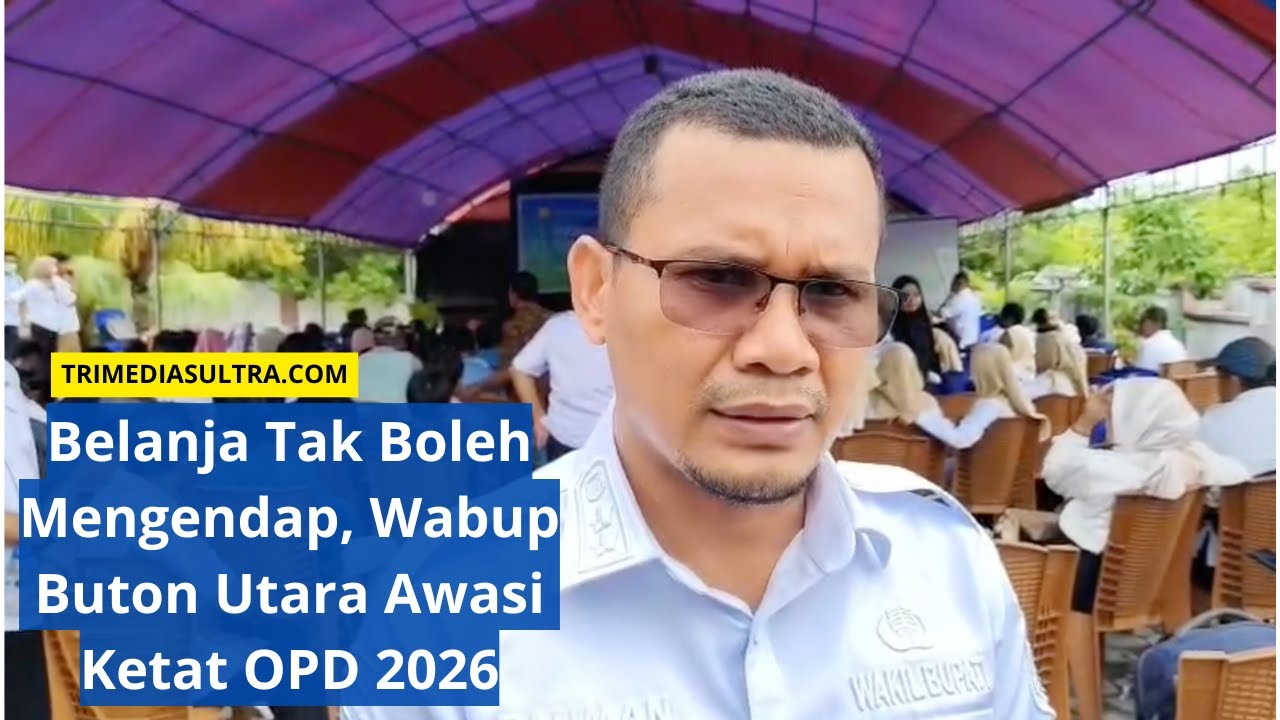 Wabup Buton Utara Ultimatum OPD: Serapan Anggaran 2026 Tak Boleh Lagi Tertunda