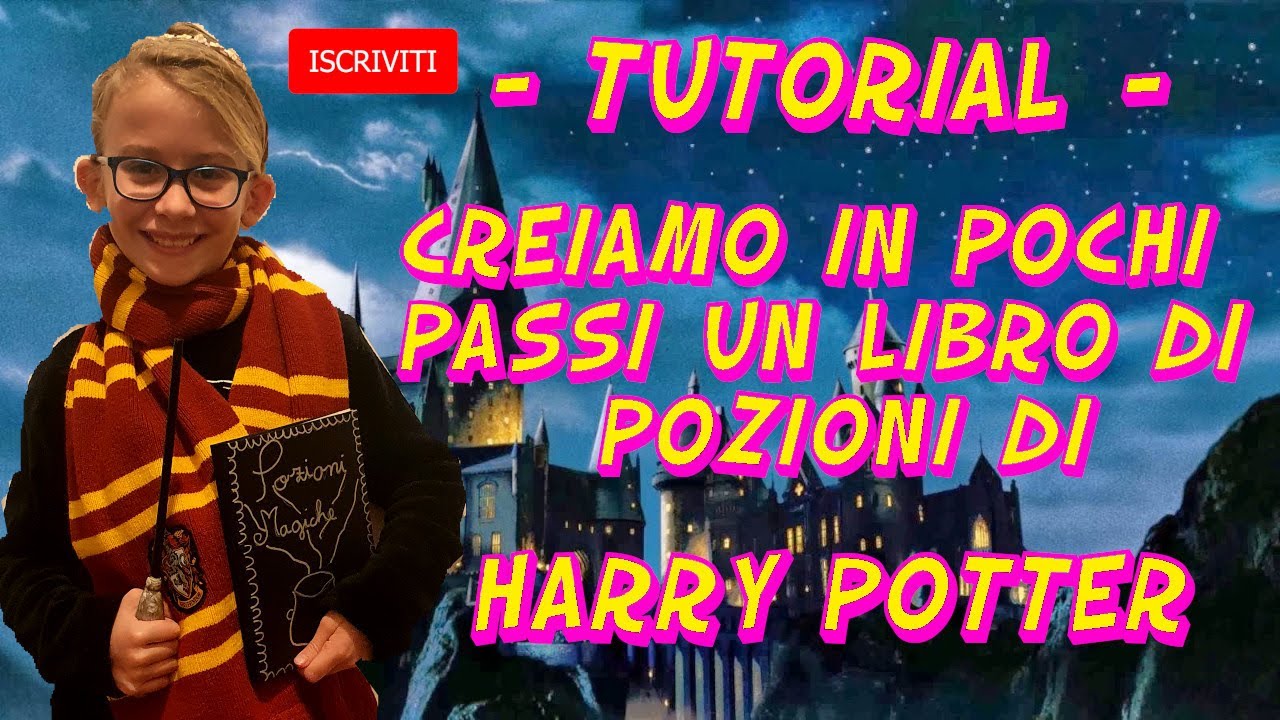 TUTORIAL - COME REALIZZARE UN LIBRO DI POZIONI DI HARRY POTTER!