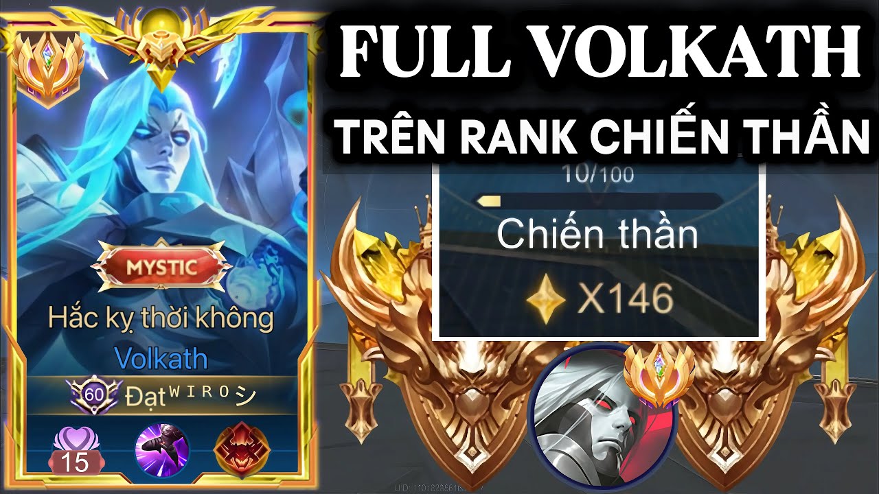 [Full Volkath] Tổng Hợp Những Trận Đấu Cực Đỉnh Cao Trên Rank Chiến Thần 146* Của Đạt Wiro AOV