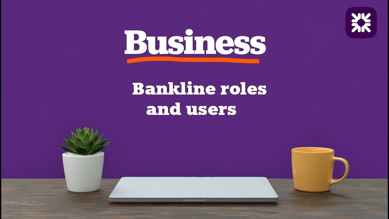 Bankline Admin - Roles and Users | Royal Bank of Scotland