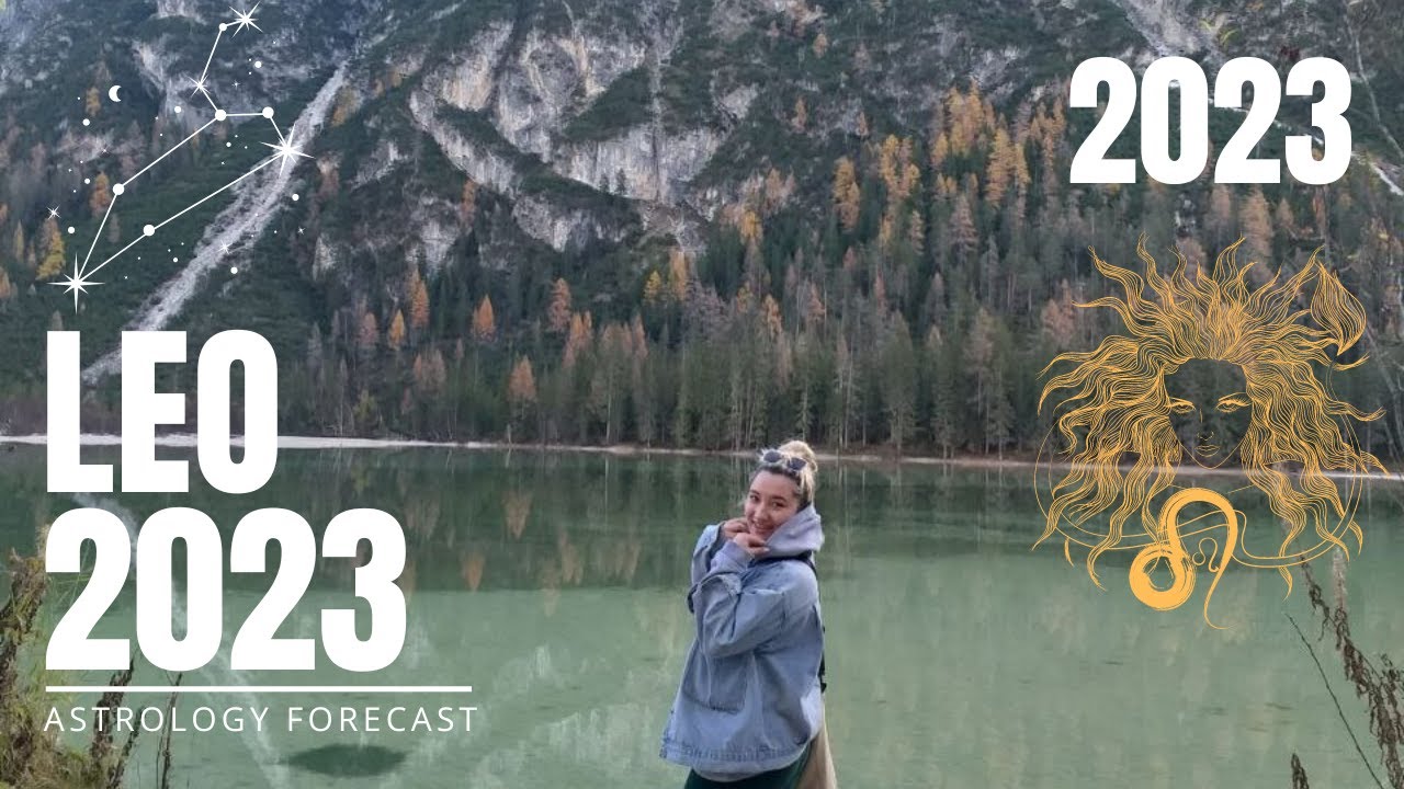 ✨️ LEO 2023 Astrology Forecast ✨️ INTERNATIONAL GLOW✨️