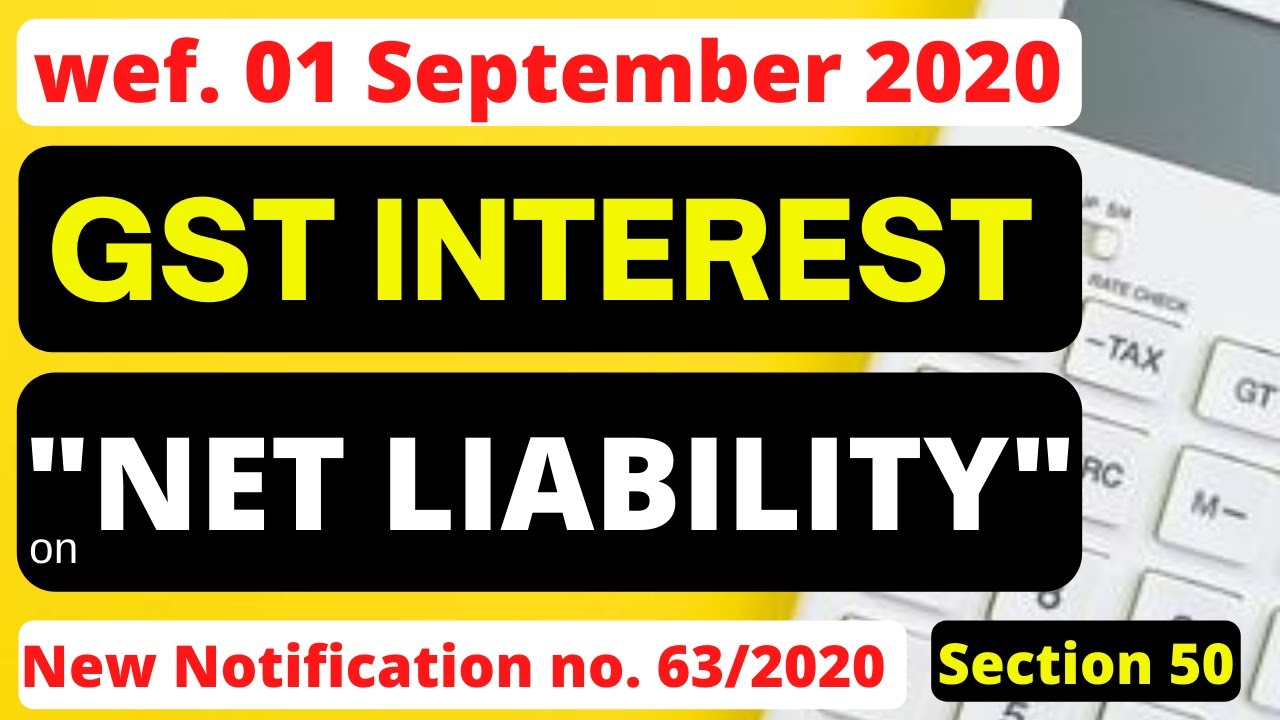 GST interest on net liability | Amendment in Section 50 of CGST Act notified |  GST update 2020