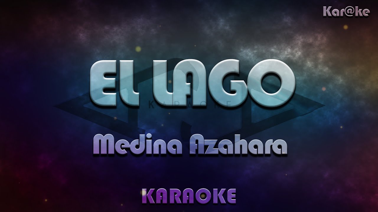 Medina Azahara - El lago (Kar@ke)