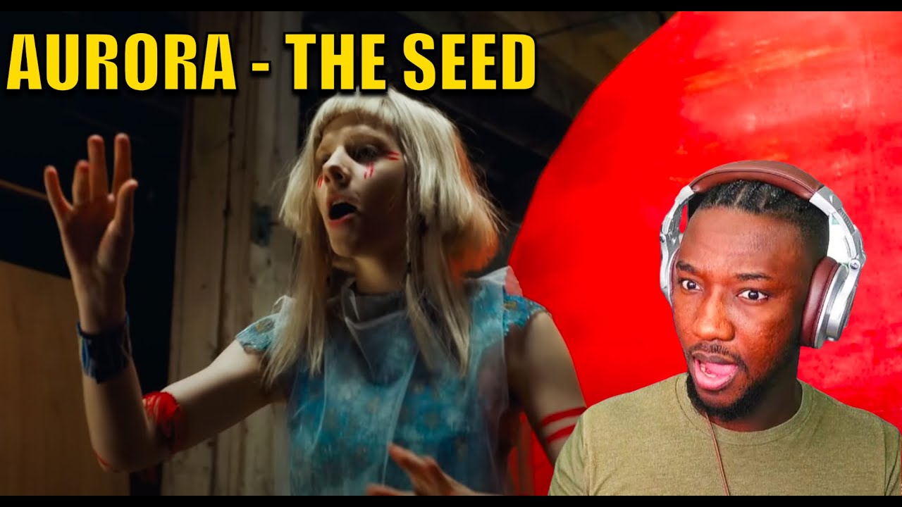 AURORA - The Seed | FIRST TIME REACTION !