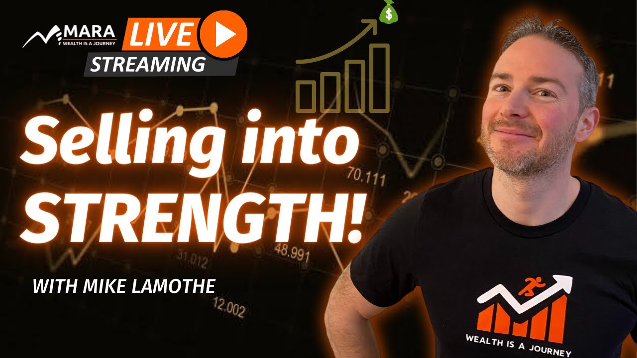 When to SELL into STRENGTH