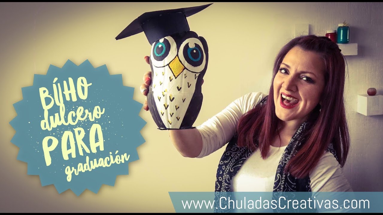 Buho Dulcero de Graduación :: Chuladas Creativas Sammily