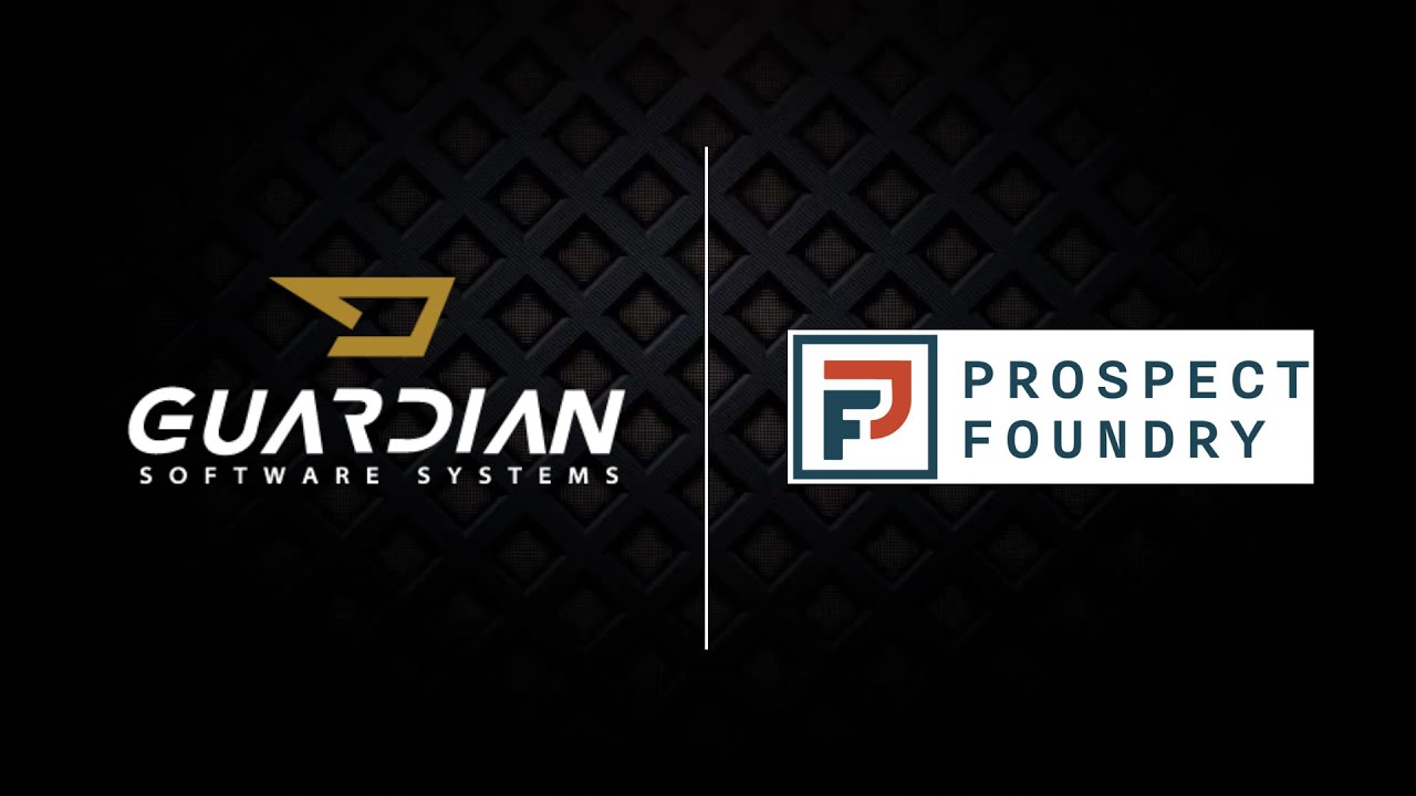 Prospect Foundry - Guardian Software Systems