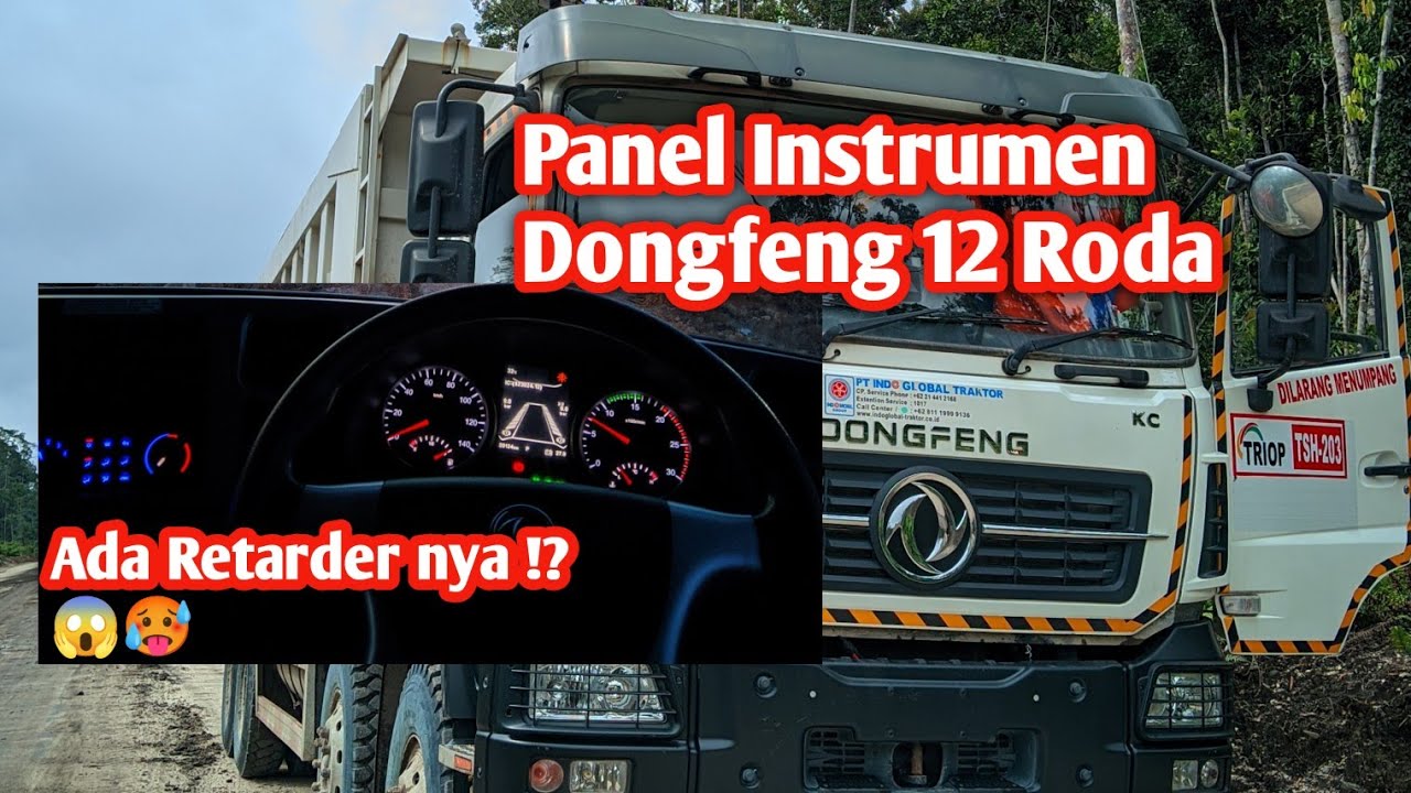 Pengenalan Indikator Dan Panel Instrumen Dump Truck Dongfeng DCI465 12 Roda