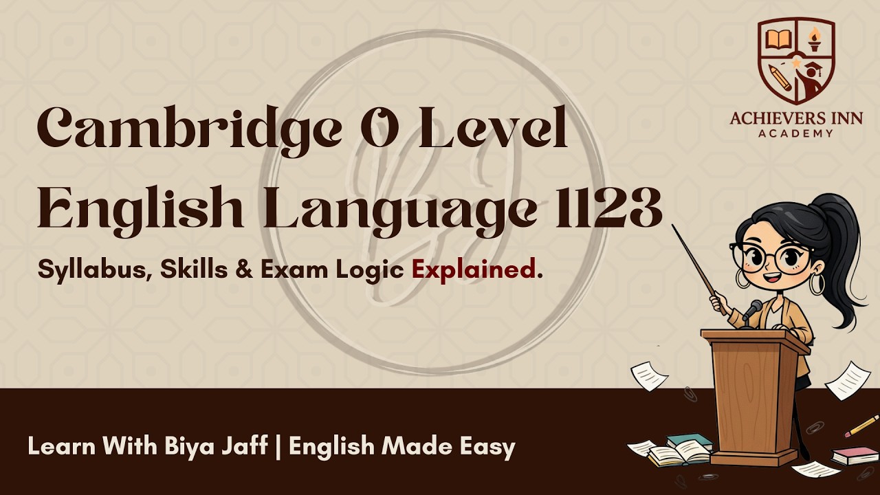 How to Score in O Level English 1123 | Skills Explained & Common Mistakes