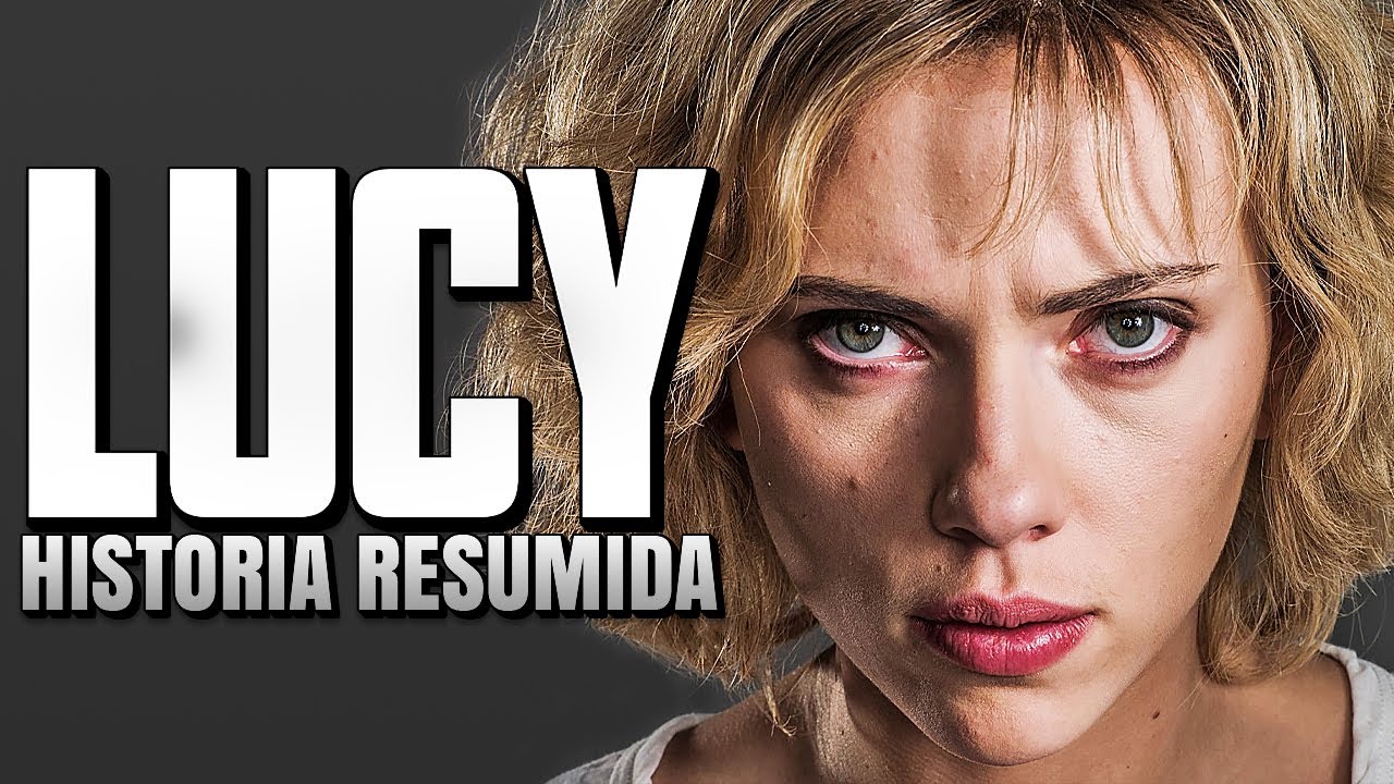 LUCY | Historia Resumida