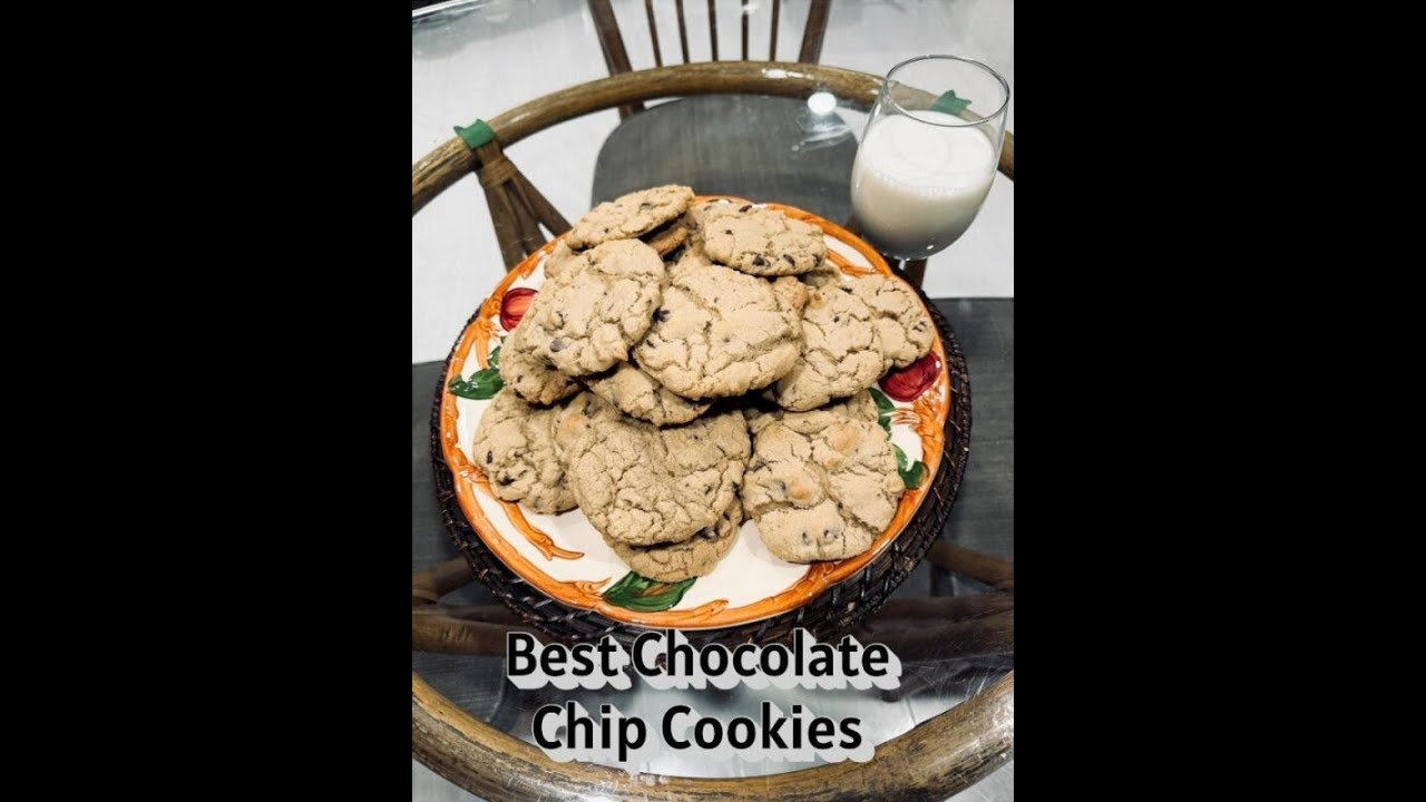 Best Chocolate Chip Cookies!!!