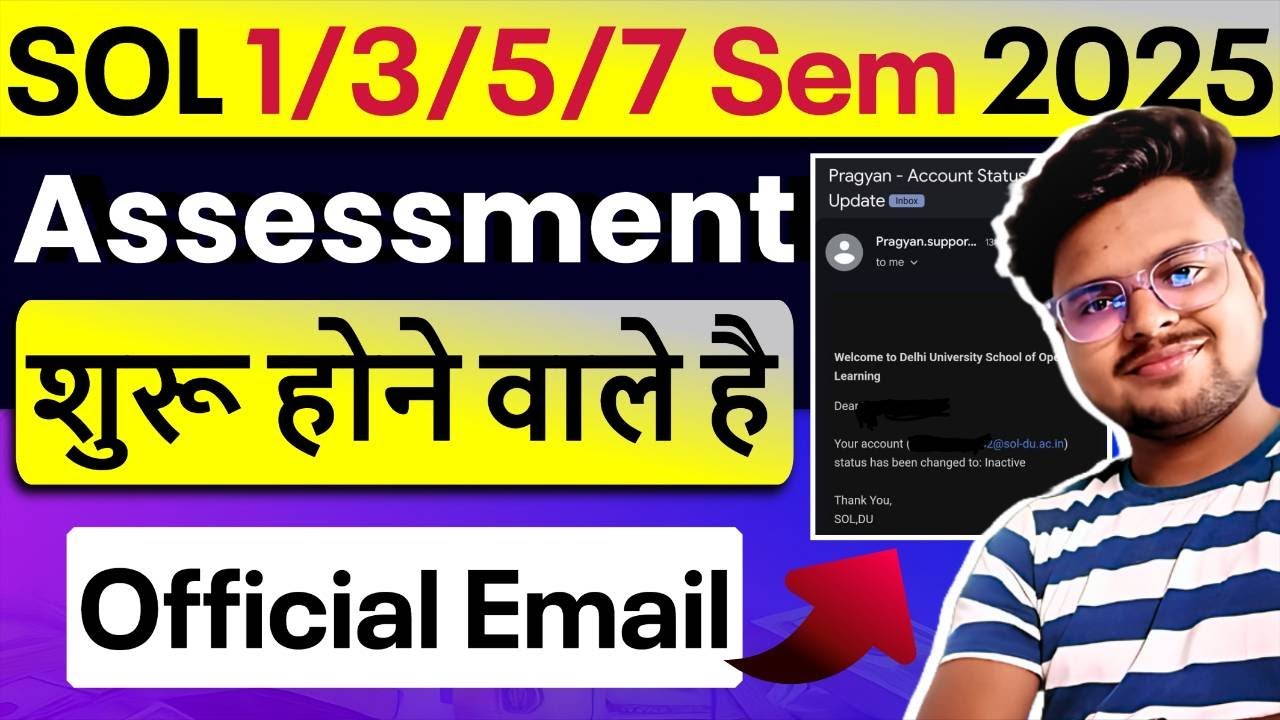 🚨SOL 1st/3rd/5th/7th Semester 2025: Internal Assessment शुरू होने वाले है | Official Email Update!