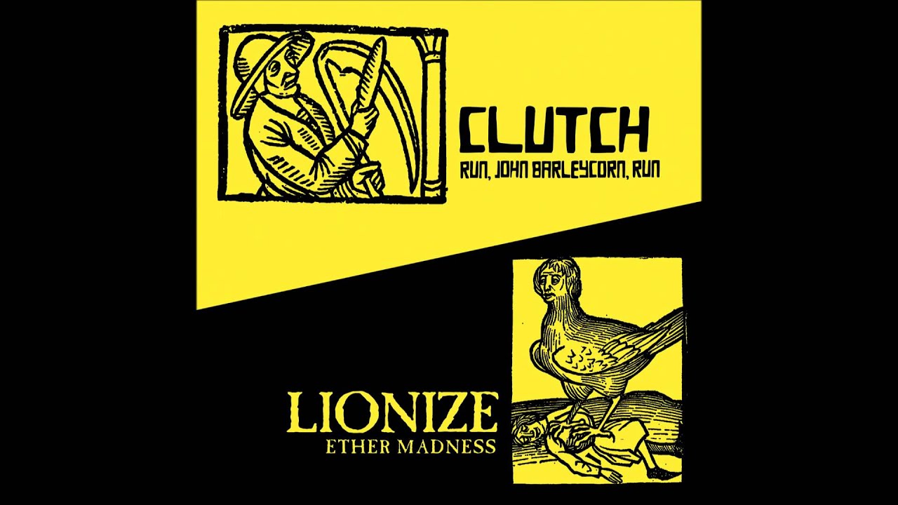 Run, John Barleycorn, Run - Clutch (vinyl)