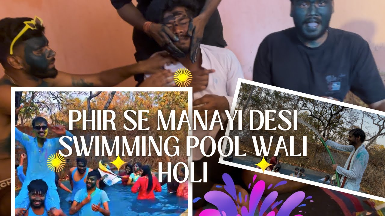 Apna Desi Swimming Pool Mei banayaa Hloi Aaya Bahut Maja