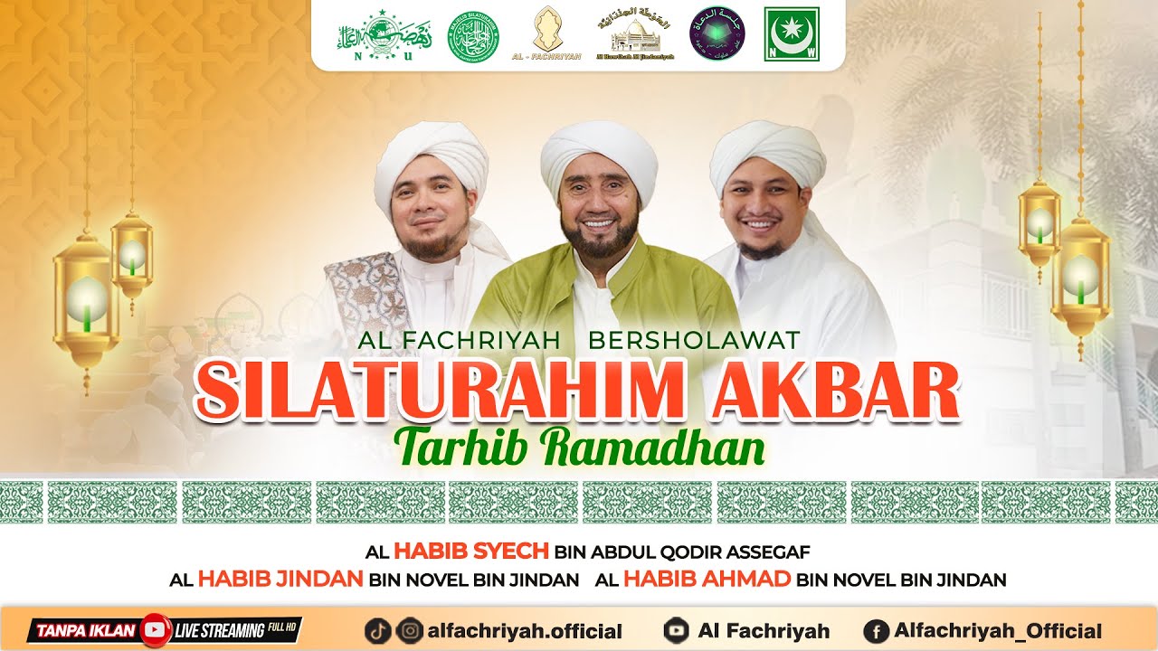 🔴 LIVE | Silaturahim Akbar Tarhib Ramadhan Al Fachriyah Bersama HABIB SYECH bin Abdul Qodir Assegaf