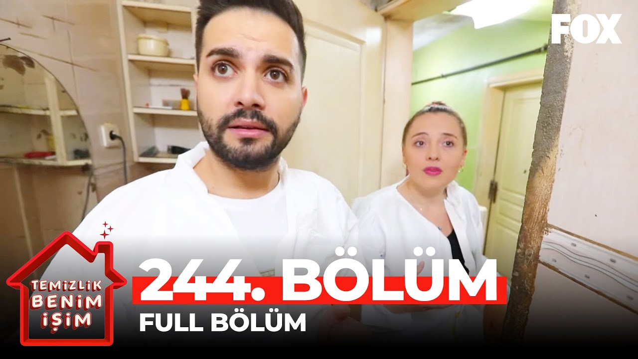 Temizlik Benim İşim 244. Bölüm