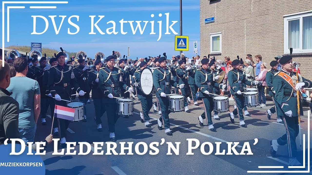 MUZIEKKORPSEN | DVS KATWIJK - ‘DIE LEDERHOS’N POLKA’ - BEVRIJDINGSPARADE KATWIJK 2025