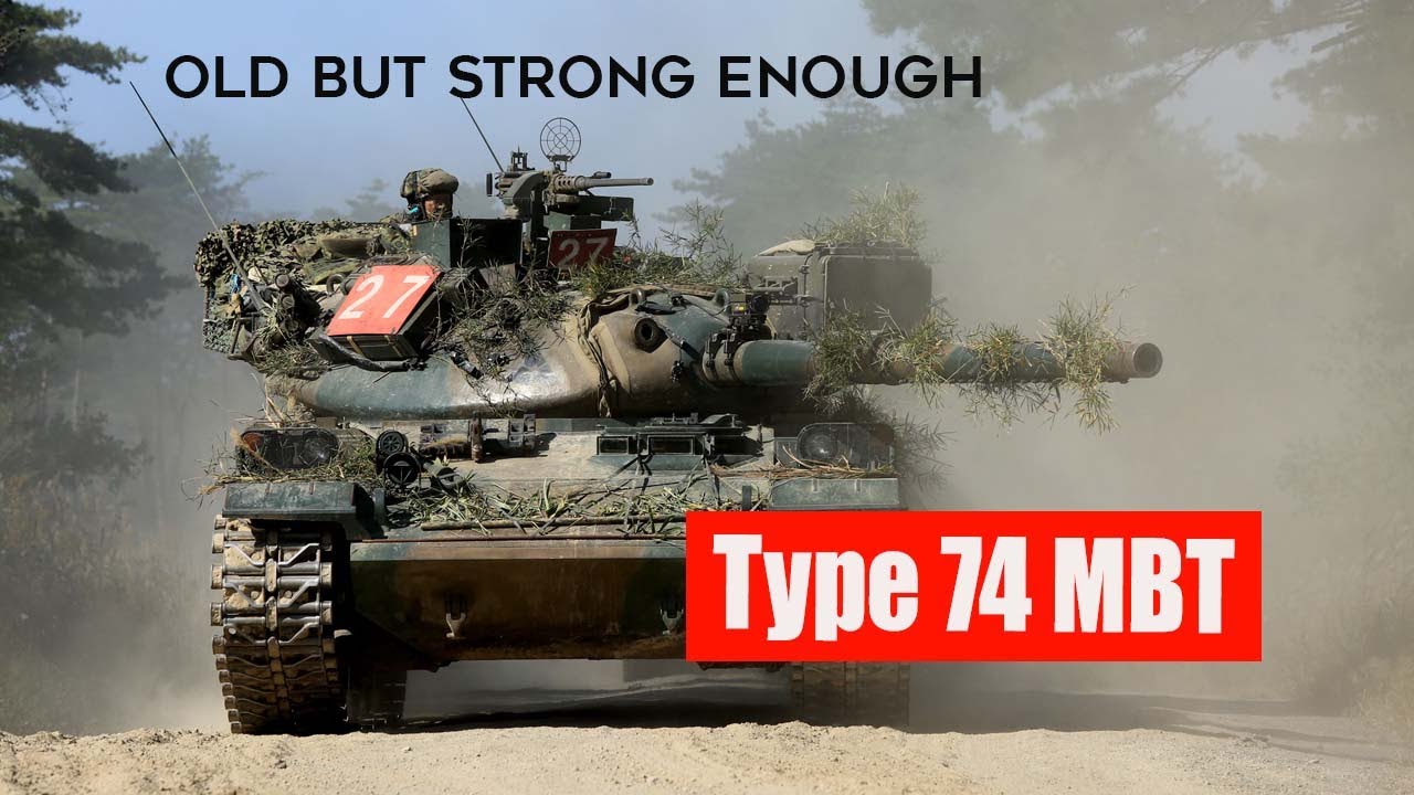 Type 74 MBT: Old But Strong Enough For Japanese Power