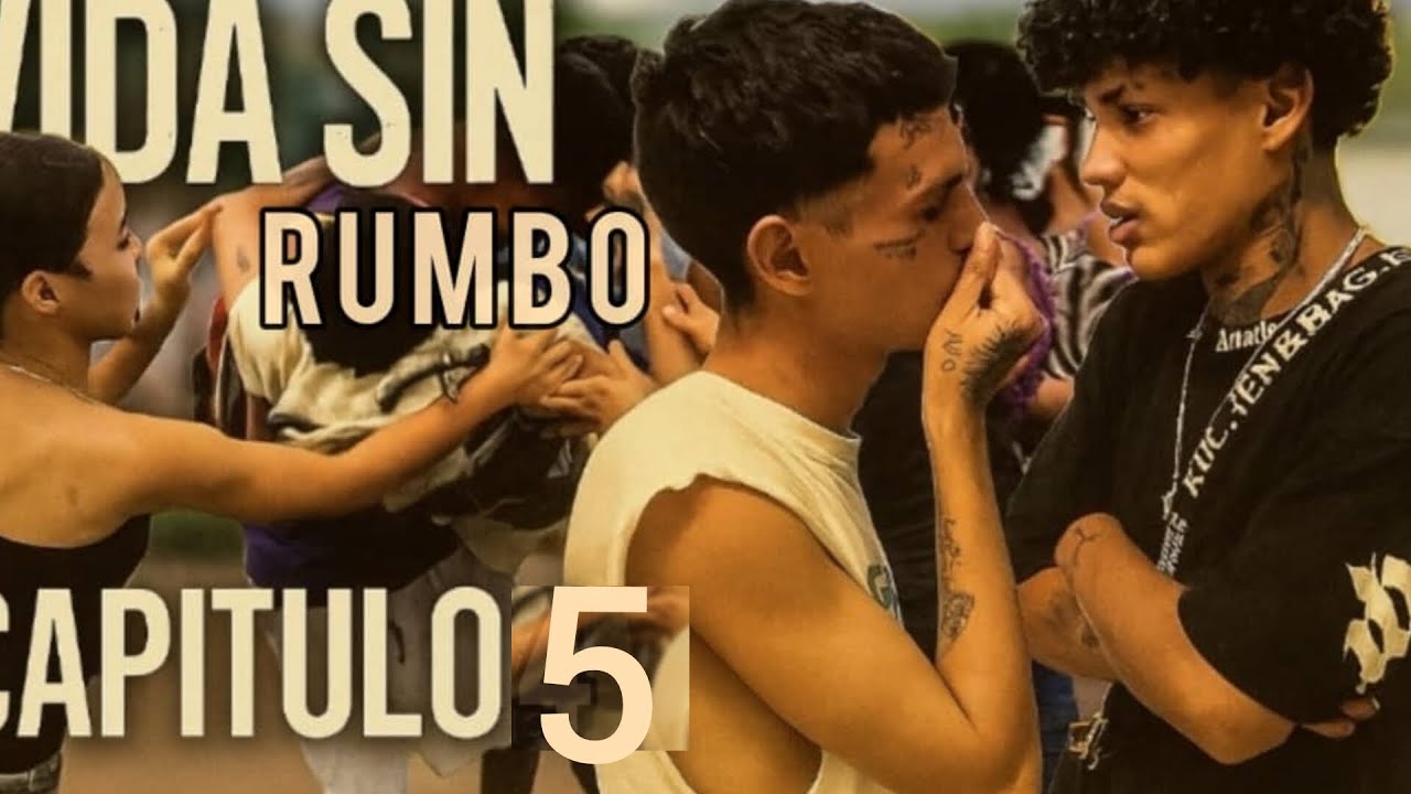 VIDA SIN RUMBO 5NTO cap
