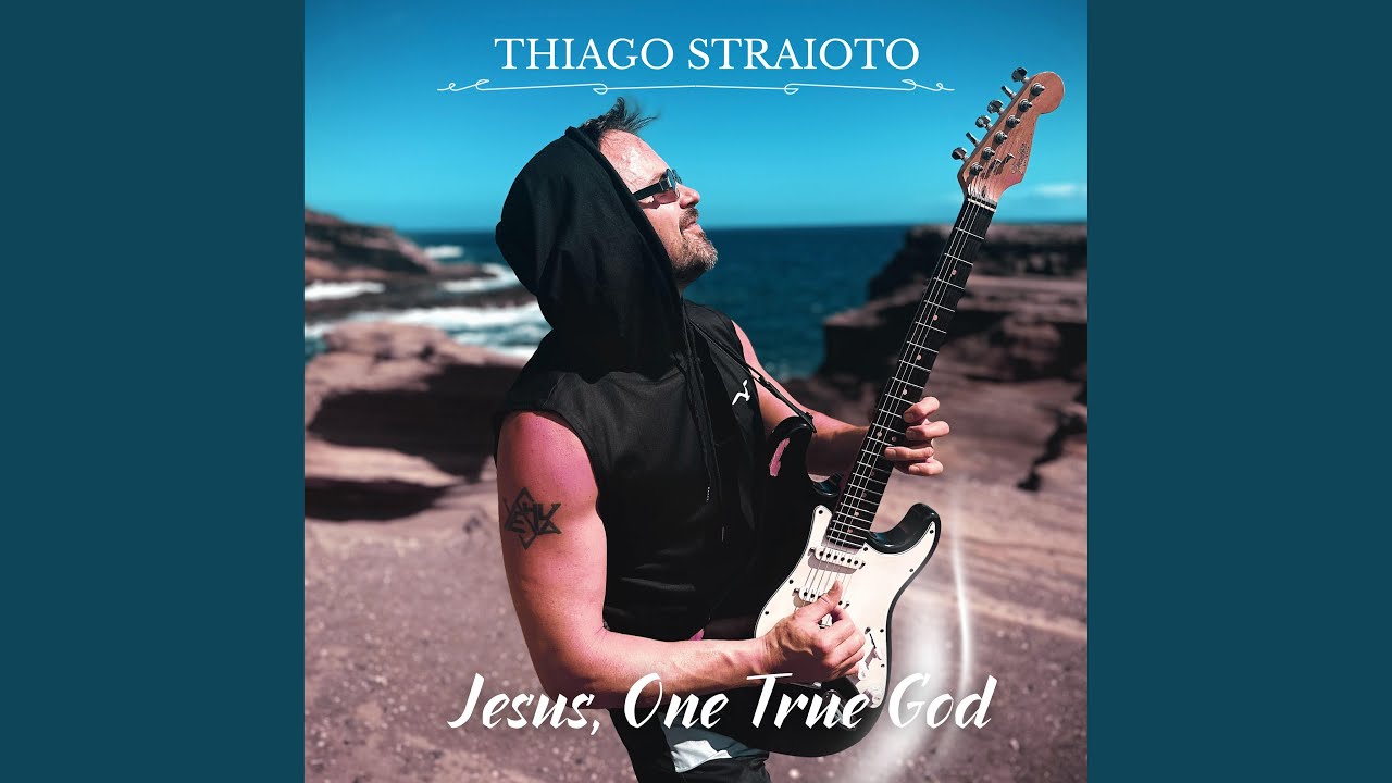 JESUS, ONE TRUE GOD