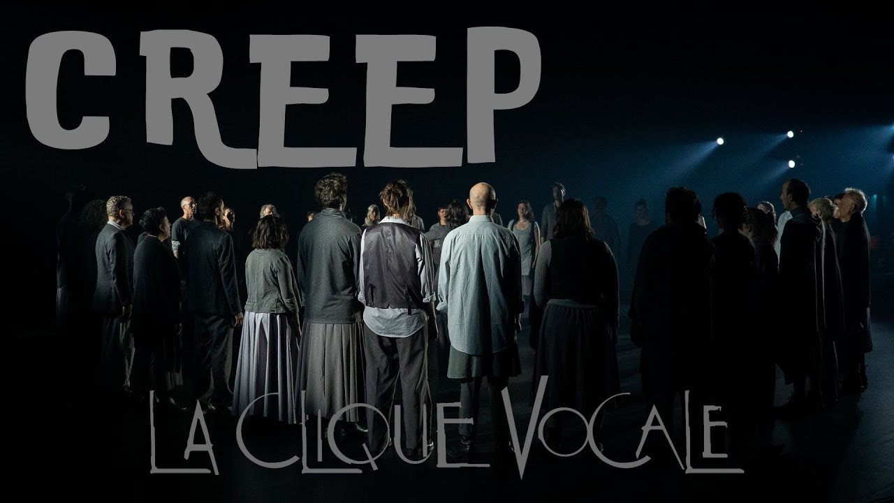 Creep - Radiohead - La Clique Vocale (choeur SATB) -- Concert Je est un Autre, juin 2023