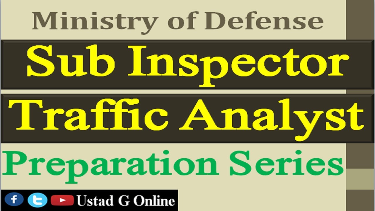 MOD Sub Inspector, Traffic Analyst Preparation Material | Ministry of Defense Jobs 2021 | Part - 2 |