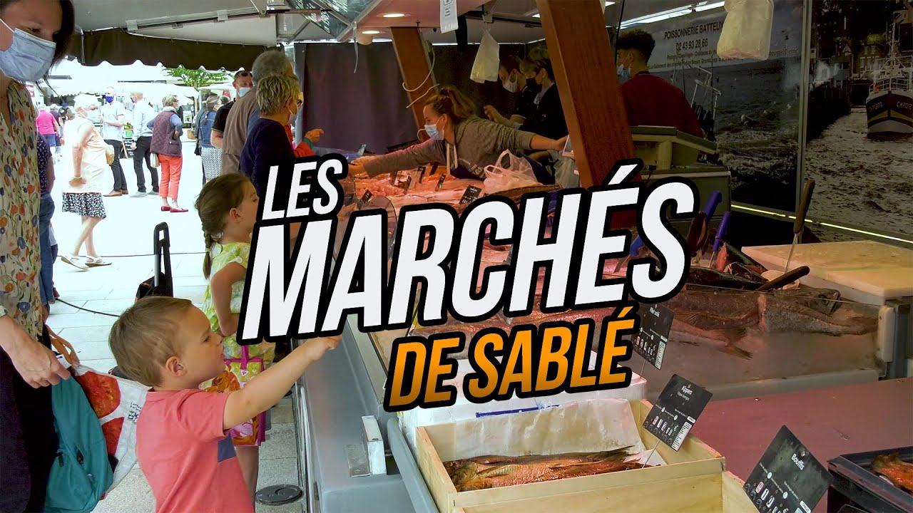 Les Marchés de Sablé-sur-Sarthe