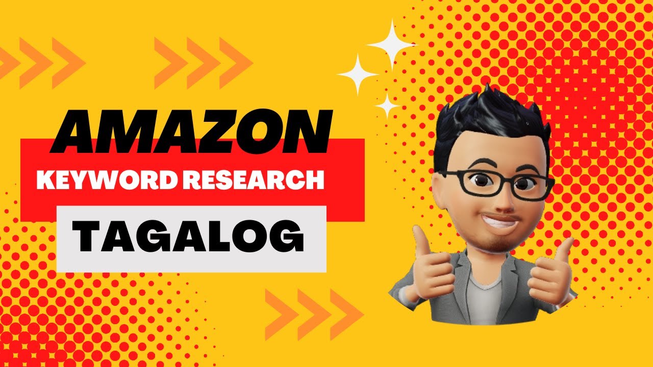 01 - Amazon PPC Keyword Research - Tagalog