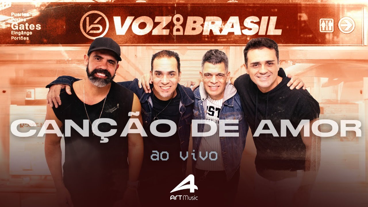 CANÇÃO DE AMOR - Voz do Brasil (CLIPE OFICIAL)