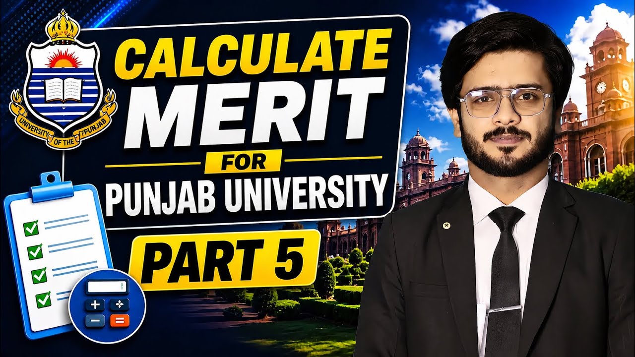 How to Calculate Merit for Punjab University | PU Merit Calculation Method