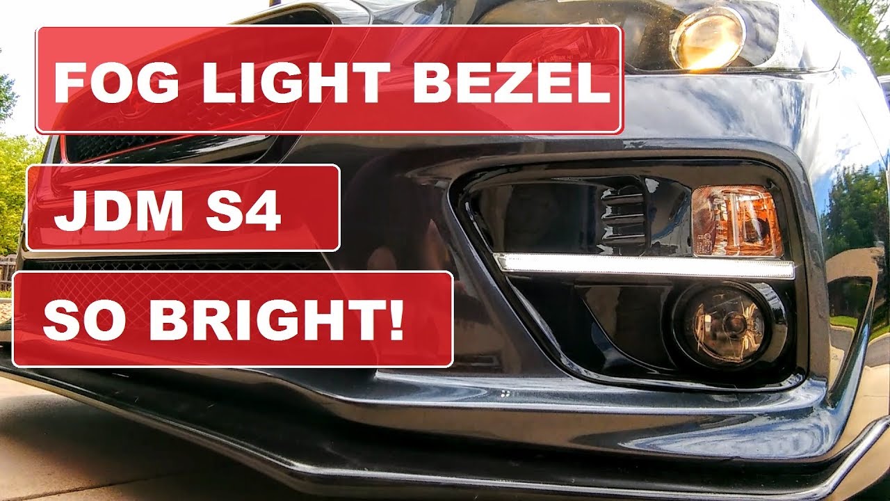 JDM S4 FOG LIGHT BEZEL INSTALL // 2015-2017 WRX/STI