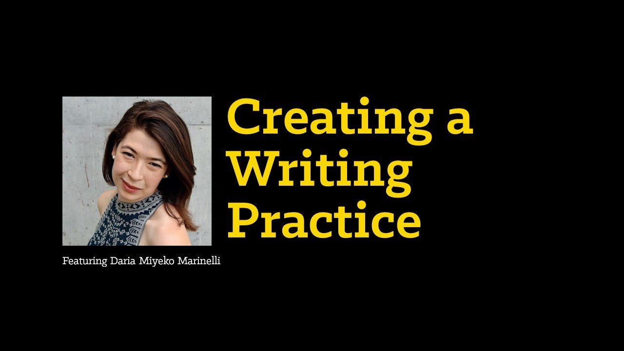 Creating A Writing Practice