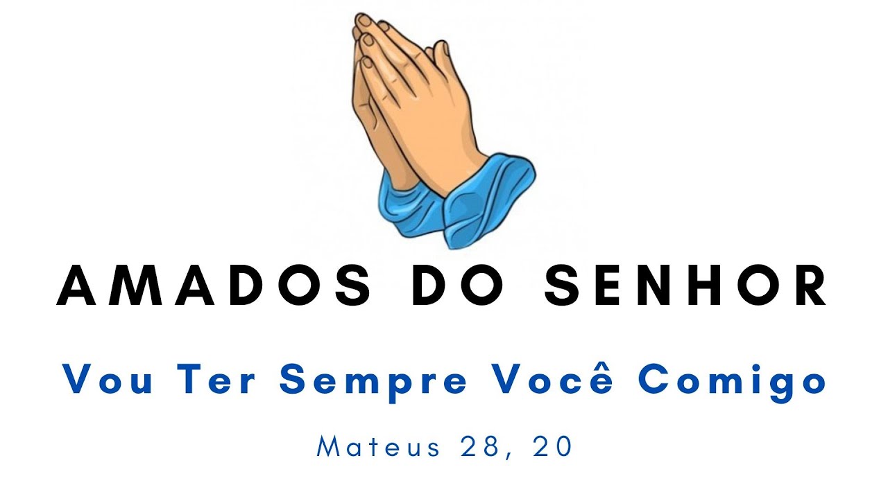 258ª Live do Amados do Senhor - Vou Ter Sempre Você Comigo
