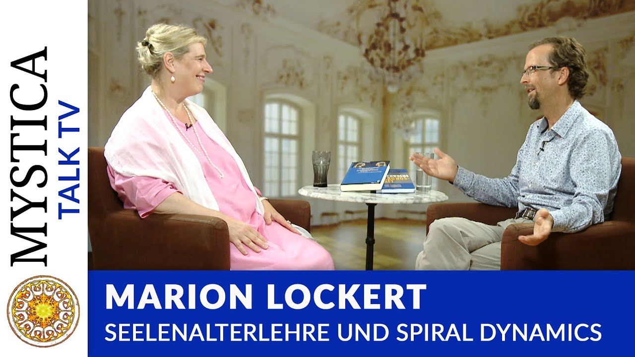 Marion Lockert - Wie sich die Seelenalterlehre und Spiral Dynamics verbinden lassen | MYSTICA.TV
