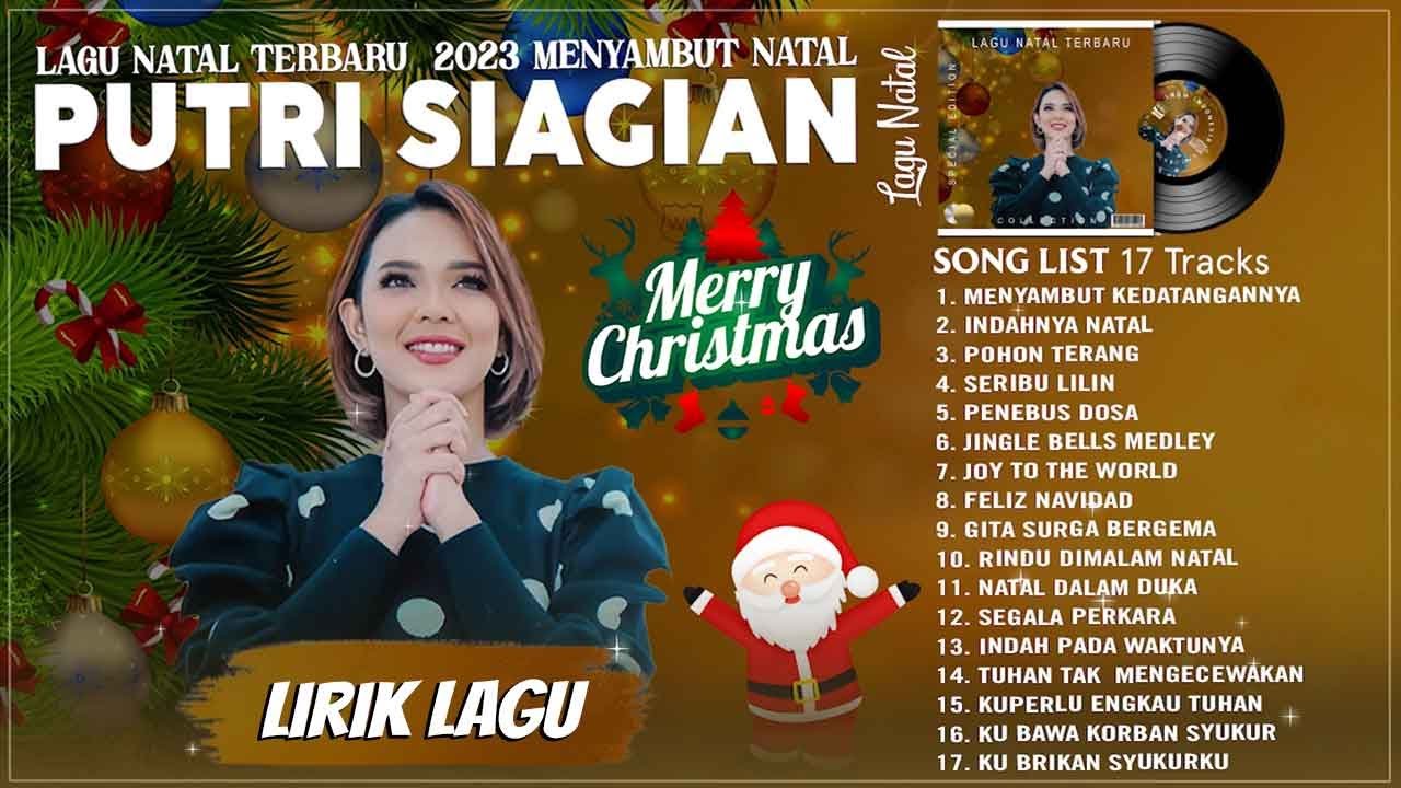Lagu Natal Putri Siagian Full Album 2023 - Indahnya Natal (Lirik) || Lagu Natal Terbaru 2023/2024