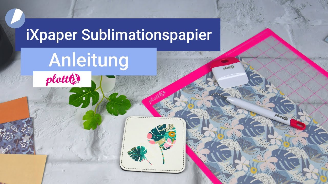 iXpaper Sublimationspapier | Anleitung