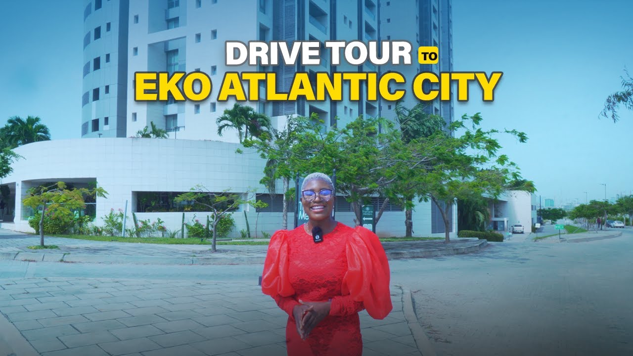 A DRIVE TOUR TO EKO ATLANTIC CITY; HOW FAR IS EKO ATLANTIC IN VICTORIA ISLAND FROM LEKKI PHASE 1?