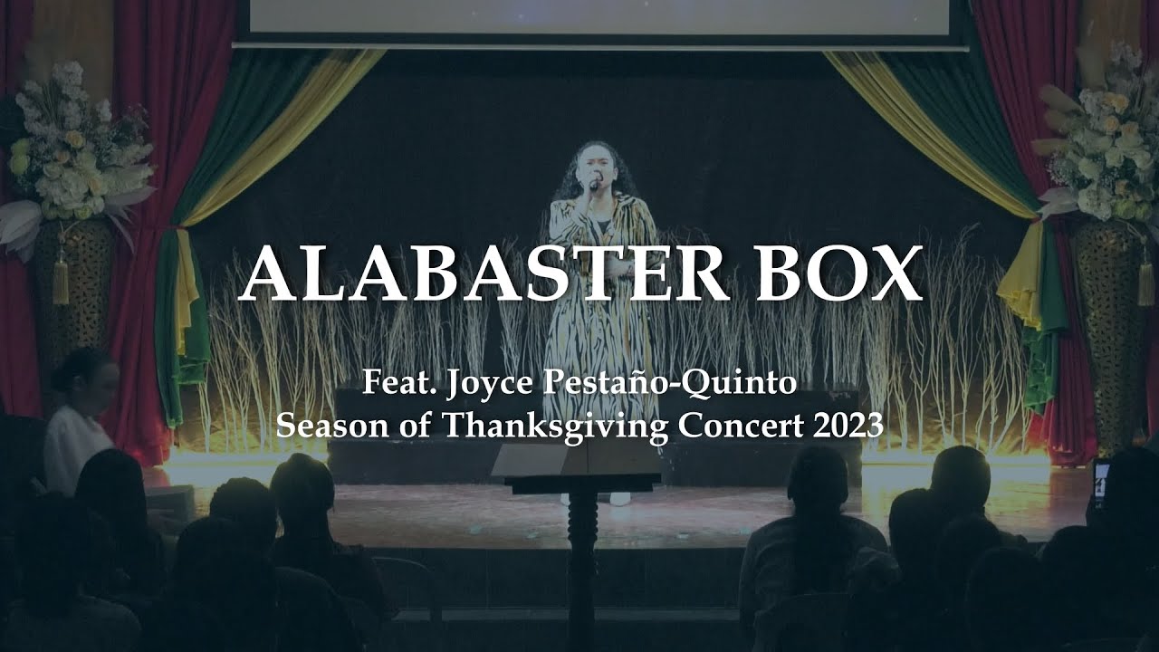 Alabaster Box || Joyce Pesta&ntilde;o-Quinto || PARC Season of Thanksgiving Concert 2023