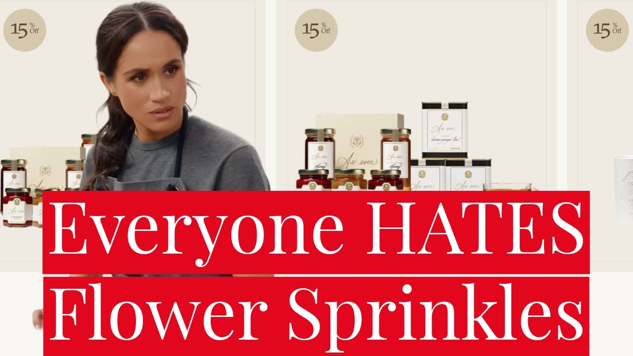 Everyone HATES Meghan Markle's Flower Sprinkles, Why Meghan's As ever Brand is Seemingly Failing