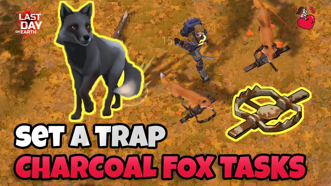Last Day On Earth - How To Catch A Fox In The Trap - HOW TO TRACK & DEFEAT CHARCHOAL FOX