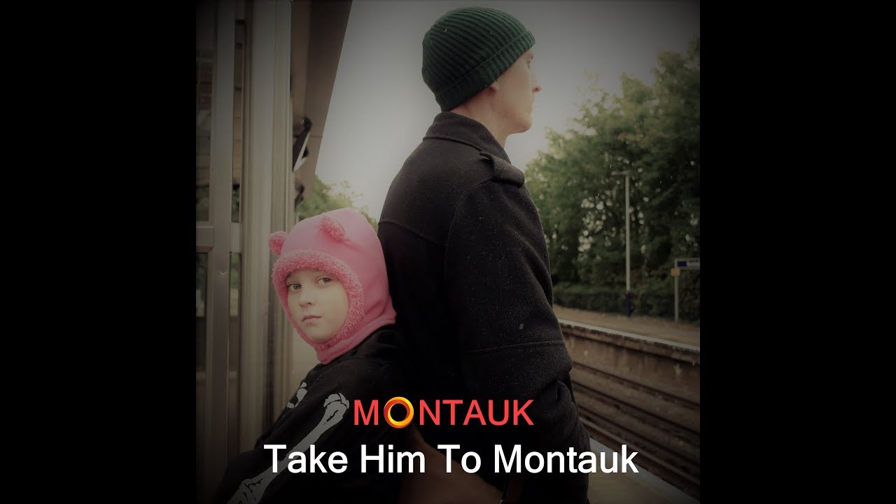 Take Him To Montauk by Montauk (Official Music Video)