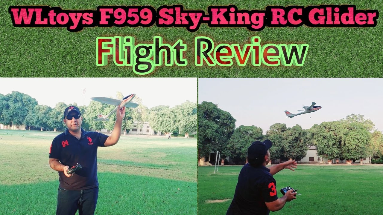 WLtoys Sky King F959 RC Plane Flight Review | Best Beginner's RC Plane |  Remote Control Glider