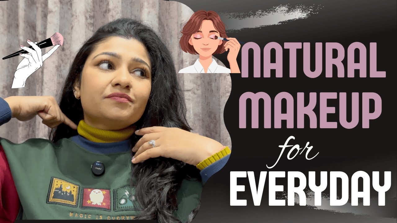 Natural Easy Everyday Makeup Look ✨