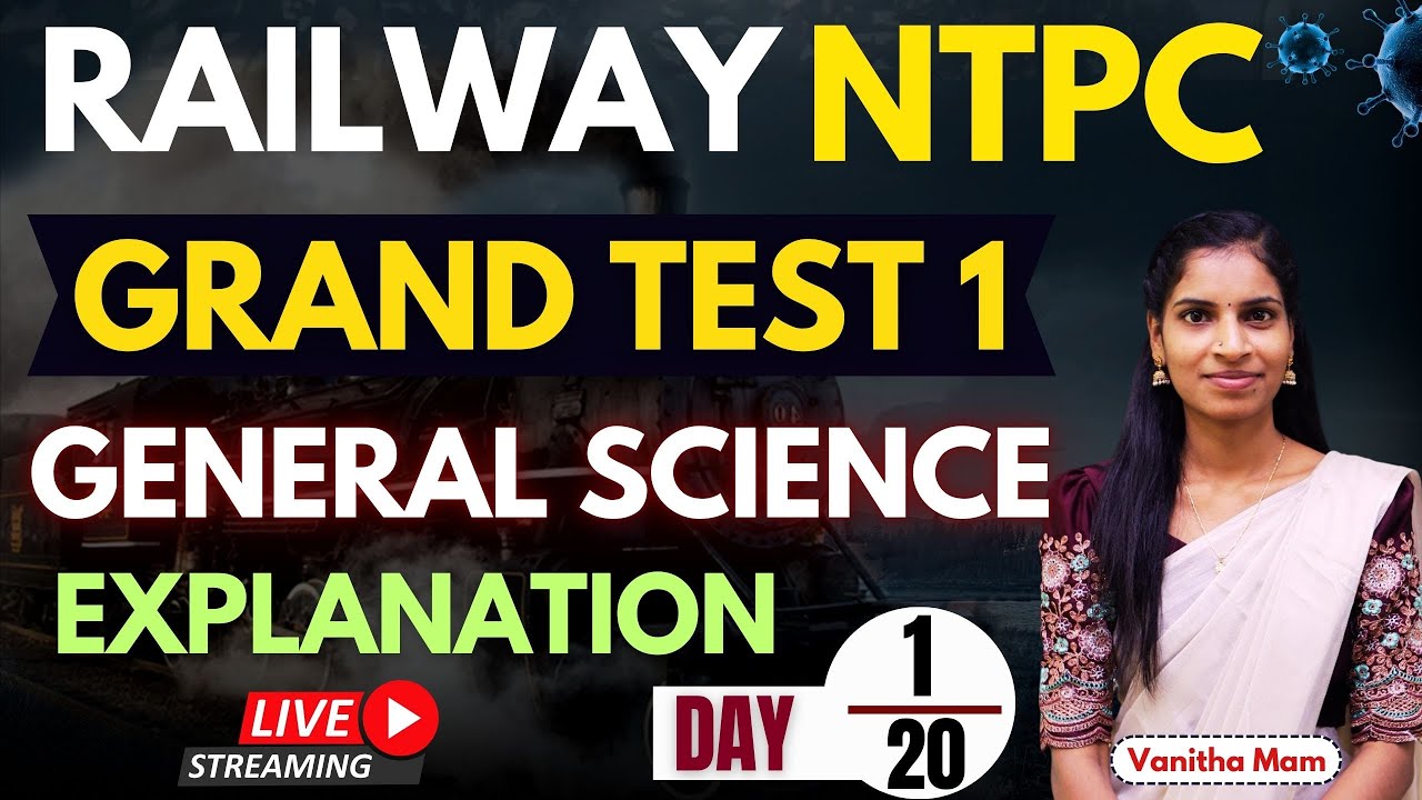 📚 Railway NTPC Grand Test 1 – General Science Paper Explanation | Complete Solutions & Concepts 🚆