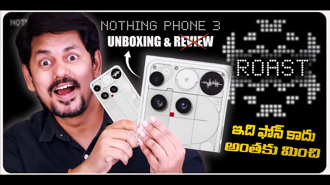 Nothing Phone 3 Unboxing & Honest Review &ndash; Quirky Design, Glyph Matrix, Real Talk! in Telugu 😅