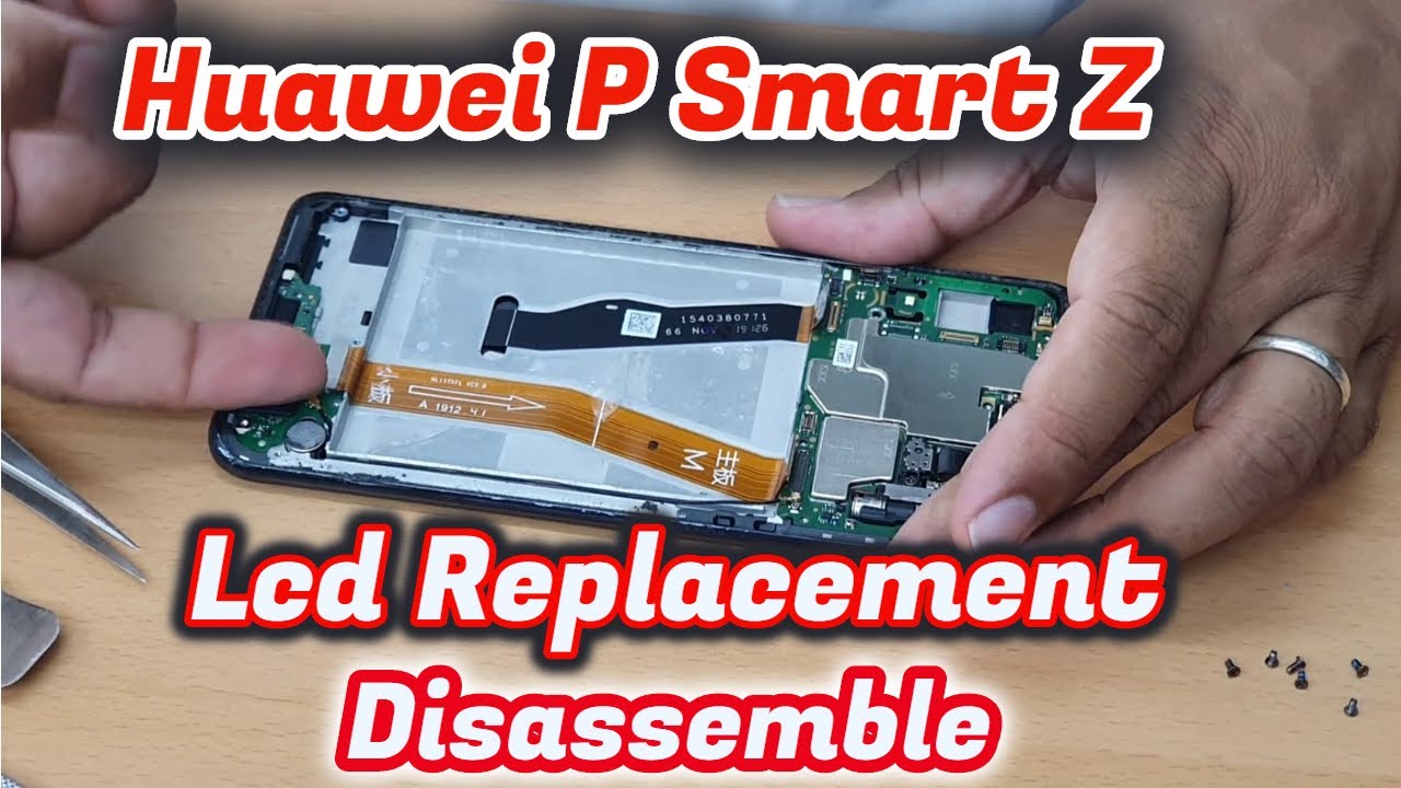 How To disassemble Huawei P Smart Z | Step By Step LCD Replacement STK-LX1