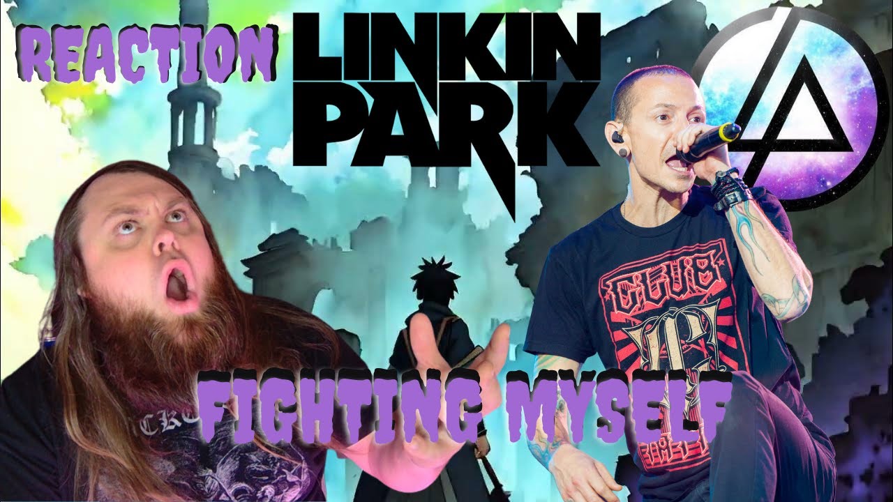 Linkin Park Have A New Song with Chester Bennington - Fighting Myself (REACTION)